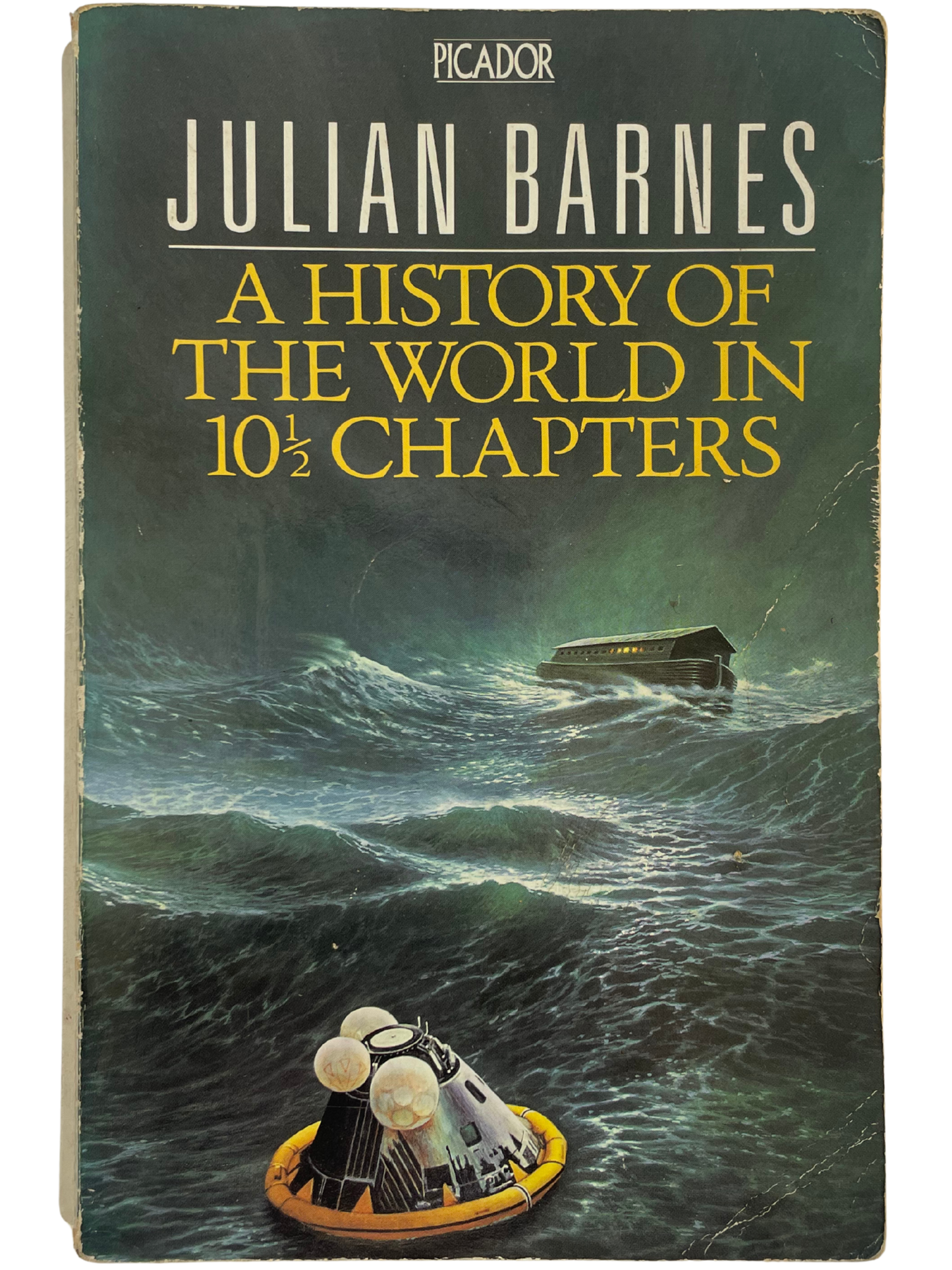 A HISTORY OF THE WORLD IN 10 1/2 CHAPTERS by JULIAN BARNES
