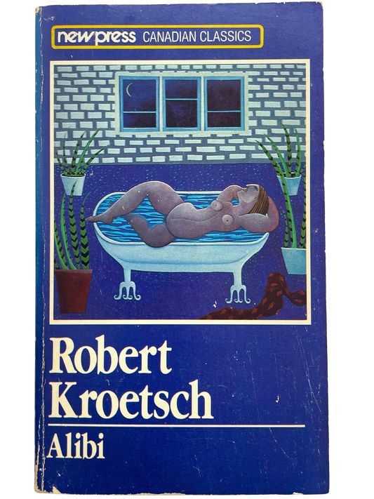 ALIBI by ROBERT KROETSCH