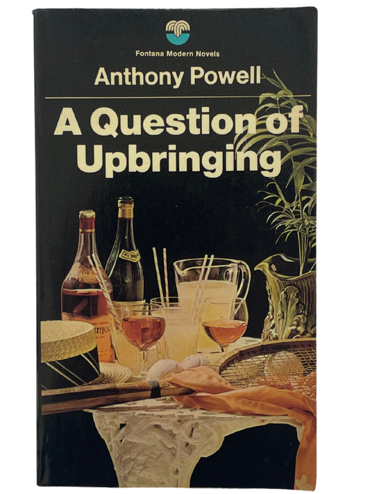 A QUESTION OF UPBRINGING by ANTHONY POWELL