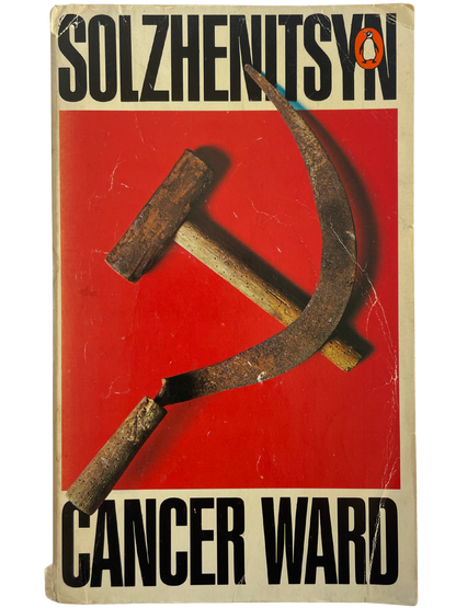 CANCER WARD by ALEKSANDR SOLZHENITSYN