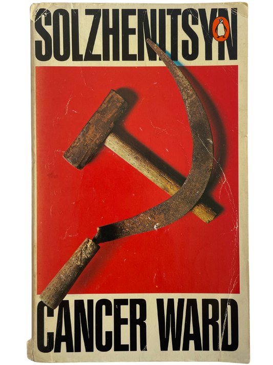 CANCER WARD by ALEKSANDR SOLZHENITSYN