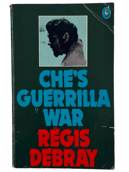 CHE'S GUERILLA WAR by RÉGIS DEBRAY