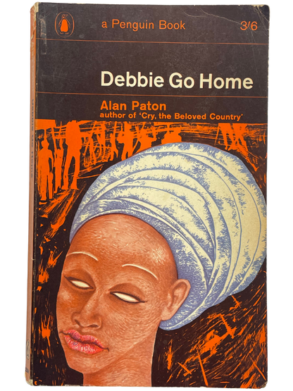 DEBBIE GO HOME by ALAN PATON