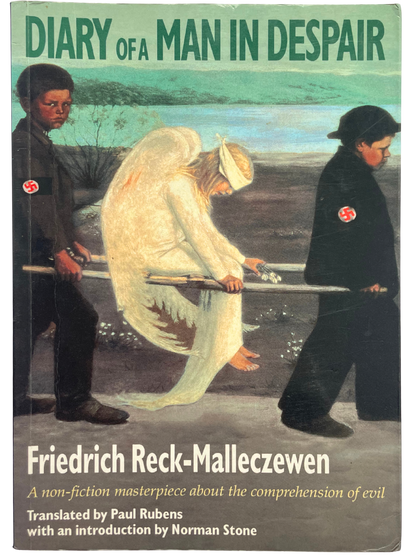 DIARY OF A MAN IN DESPAIR by FRIEDRICH RECK-MALLECZEWEN