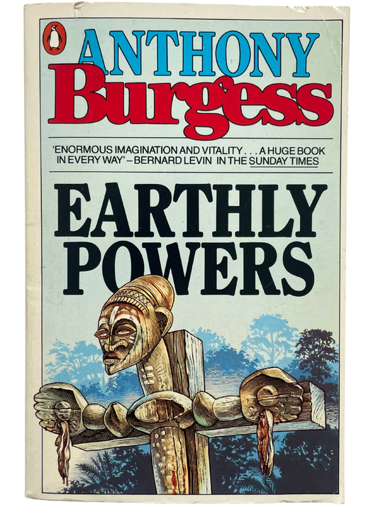 EARTHLY POWERS by ANTHONY BURGESS