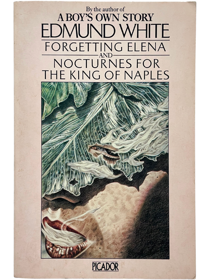 FORGETTING ELENA & NOCTURNES FOR KING OF NAPLES by EDMUND WHITE