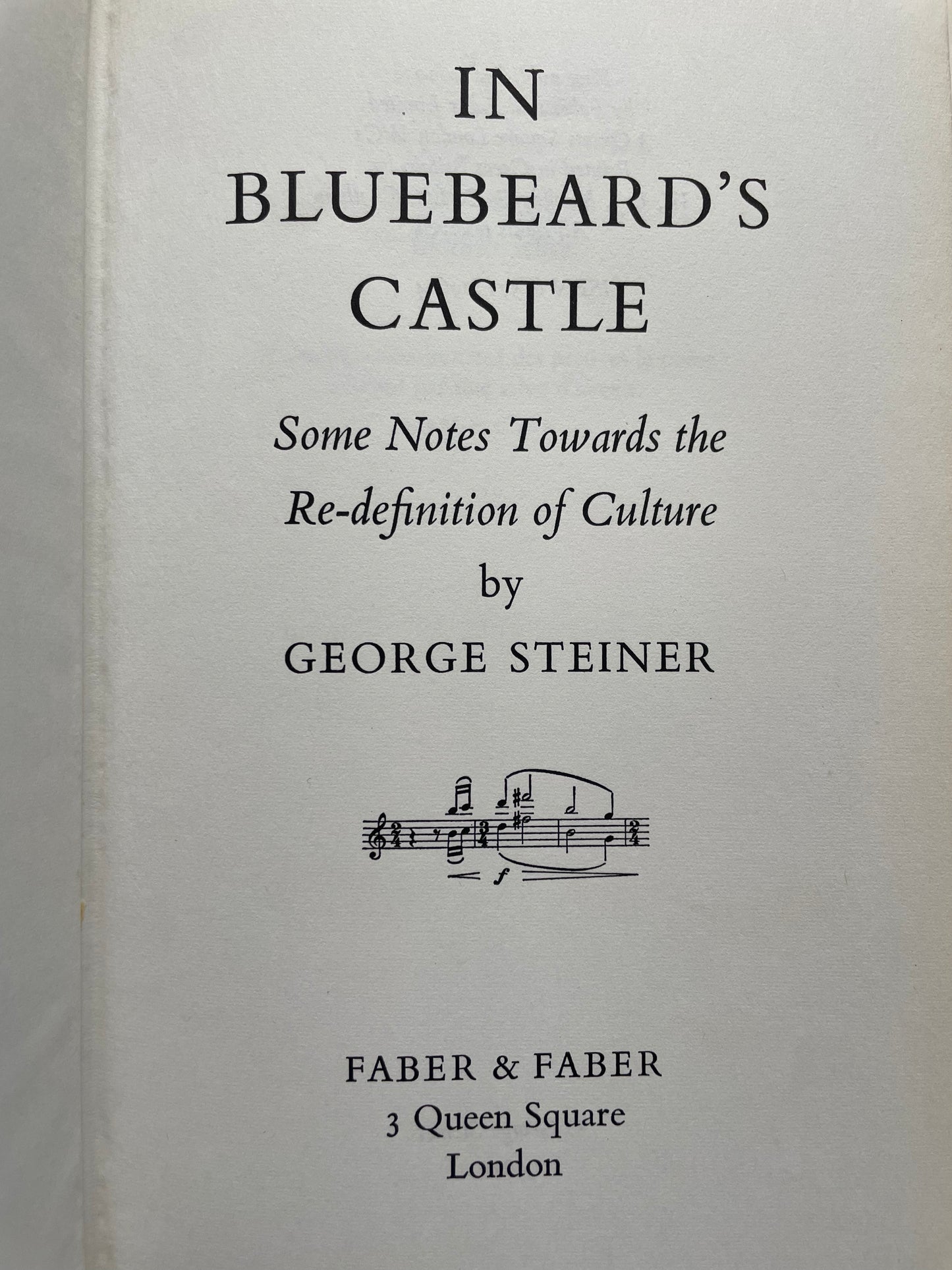 IN BLUEBEARDS'S CASTLE by GEORGE STEINER