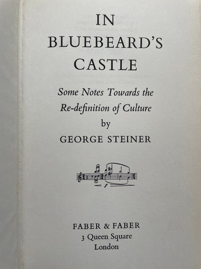 IN BLUEBEARDS'S CASTLE by GEORGE STEINER