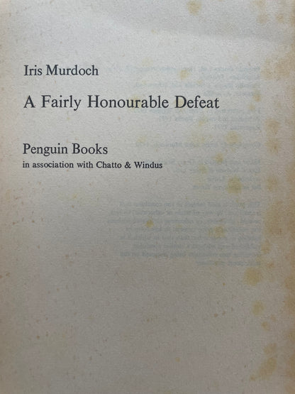 A FAIRLY HONOURABLE DEFEAT by IRIS MURDOCH
