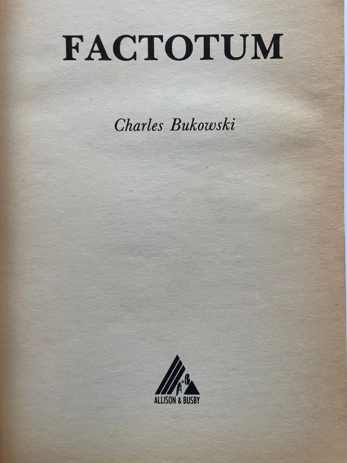 FACTOTUM by CHARLES BUKOWSKI