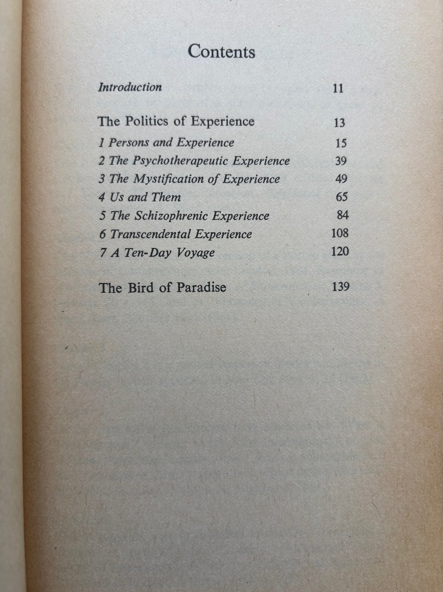 THE POLITICS OF EXPERIENCE AND THE BIRD OF PARADISE