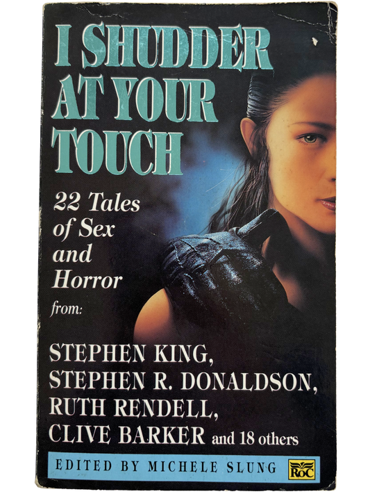 I SHUDDER AT YOUR TOUCH