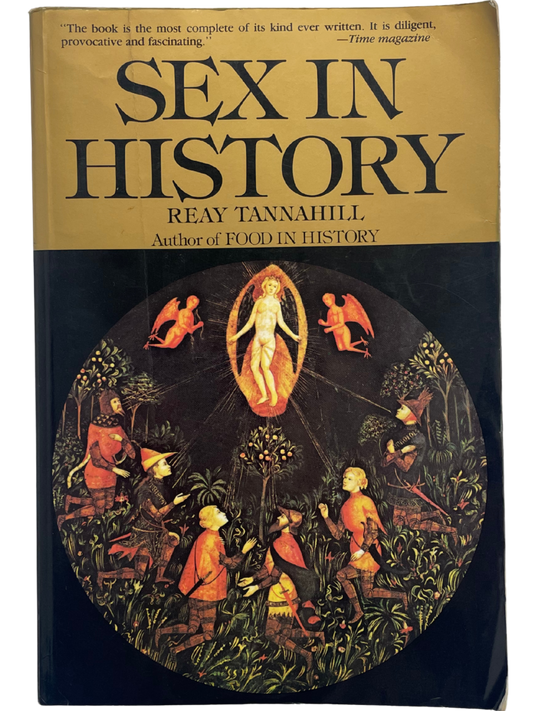 SEX IN HISTORY by REAY TANNAHILLL