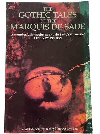 THE GOTHIC TALES by MARQUIS DE SADE