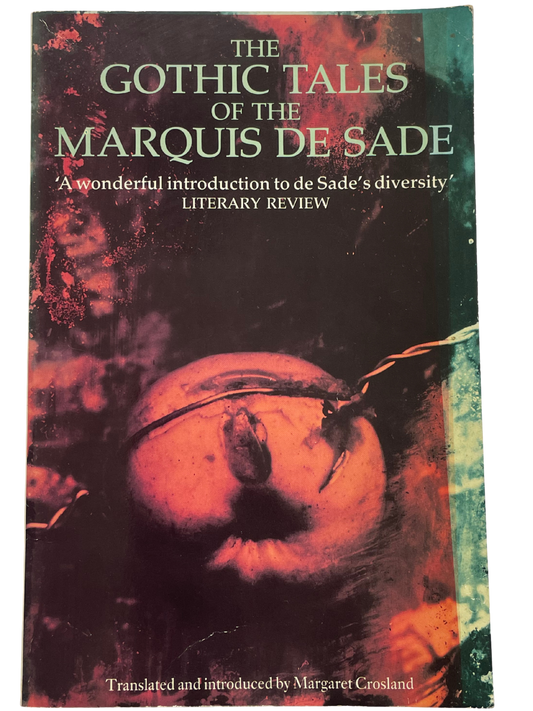 THE GOTHIC TALES by MARQUIS DE SADE