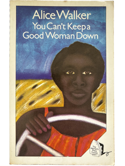 YOU CAN'T KEEP A GOOD WOMAN DOWN